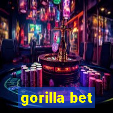 gorilla bet